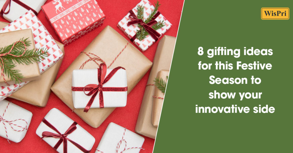 8 Gifting Ideas For This Festive Season To Show Your Innovative Side