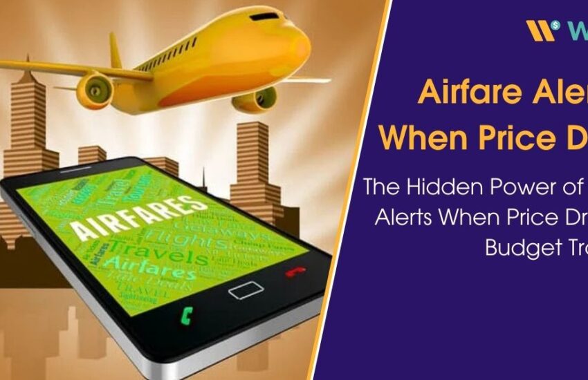 Airfare Alerts When Price Drops